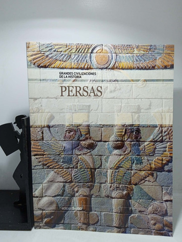 Persas - Grandes Civilizaciones De La Historia - Sol90