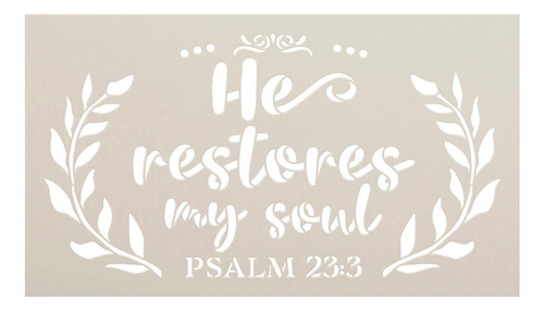 Plantilla He Restor My Soul Script Studior12 Salmo 23:3 Diy