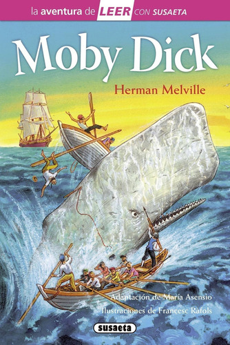 Moby Dick. ‎Herman Melville. Editorial Susaeta En Español. Tapa Dura