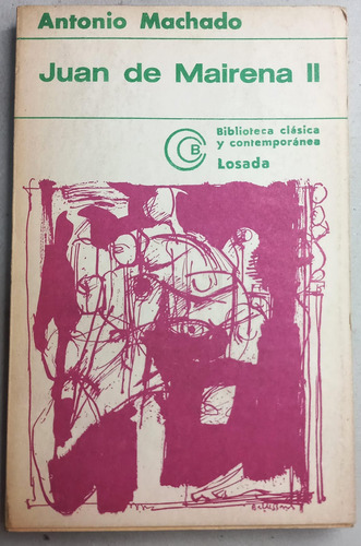 Juan De Mairena Ii - Antonio Machado - Losada (Usado)