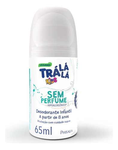 Desodorante Roll-on Trá Lá Lá Kids Sem Perfume 65ml