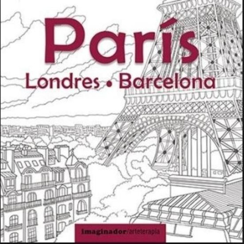 Paris. Londres. Barcelona