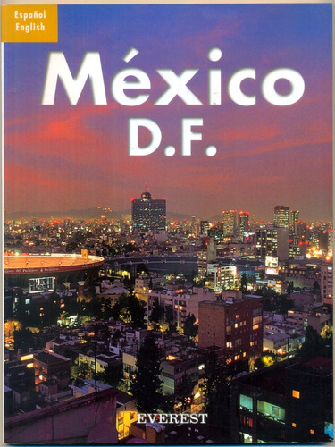 Recuerda México, D.f. Completa Guía Turística Sobre La Cdmx