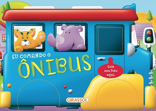 Eu Comando O Onibus, De Monkey, Eq. Cheeky. Editora Girassol Em Português