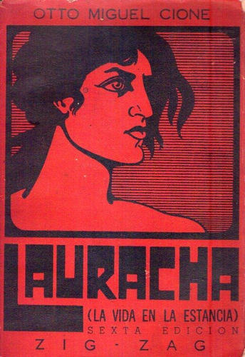 Lauracha. La Vida En La Estancia. Con Prólogo De A.  Laiseca