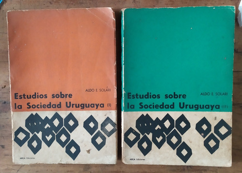Estudios Sobre La Sociedad Uruguaya Aldo Solari Tomos 1 Y 2