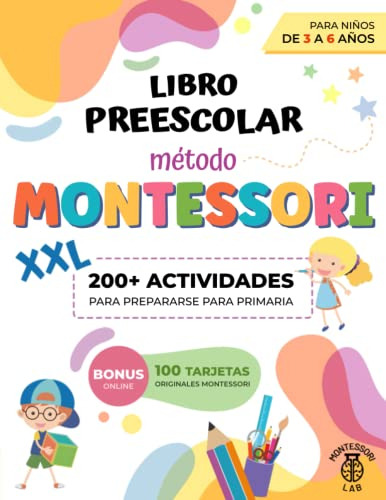 Libro Preescolar Xxl - Método Montessori, De Lab, Montessori. Editorial Independently Published, Tapa Pasta Blanda, Edición 1 En Español, 2023