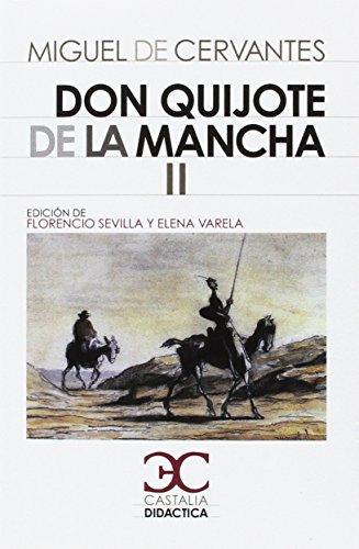 Don Quijote De La Mancha Ii : -castalia Didactica-
