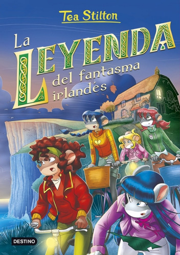 Leyenda Del Fantasma Irlandés, La, De Tea Stilton. Editorial Destino, Tapa Blanda, Edición 1 En Español