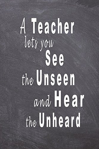 Teacher Notebook A Teacher Lets You See The Unseen And Hear 