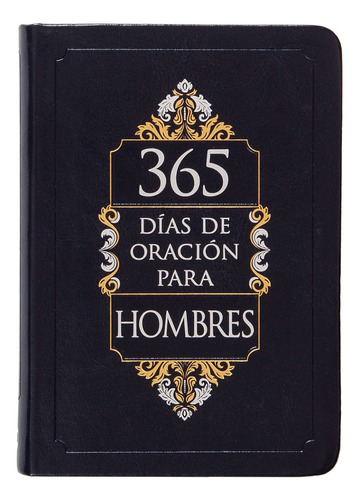 365 Días De Oración Para Hombres