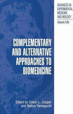 Libro Complementary And Alternative Approaches To Biomedi...