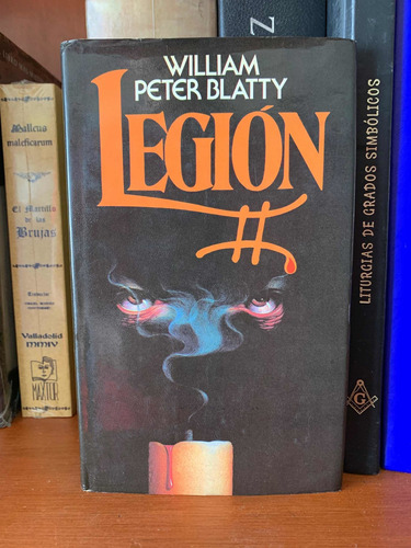 Legión William Peter Blatty Autor Exorcista 1a Ed Pasta Dura