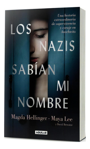 Los Nazis Sabían Mi Nombre: No Aplica, De Hellinger, Magda. Editorial Aguilar, Tapa Blanda En Español