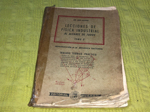 Lecciones De Física Industrial Al Alcance De Todos Tomo 2