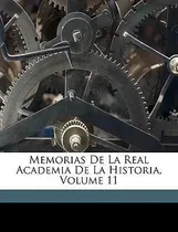 Comprar Libro Memorias De La Real Academia De La Historia, Volume...