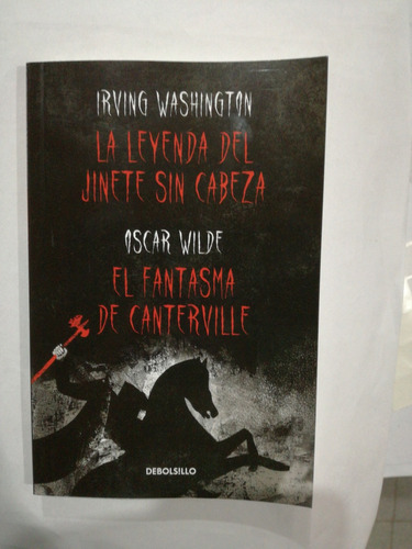 La Leyenda Del Jinete Sin Cabeza. El Fantasma De Canterville