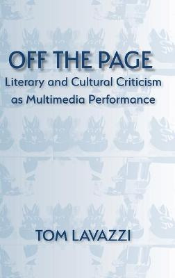 Libro Off The Page : Literary And Cultural Criticism As M...