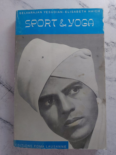 Sport & Yoga. Selvarajan Yesudian. Ian1382