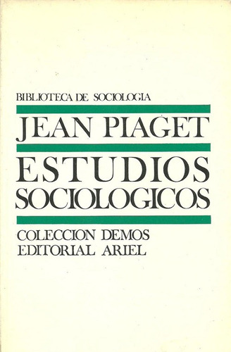 Jean Piaget - Estudios Sociológicos