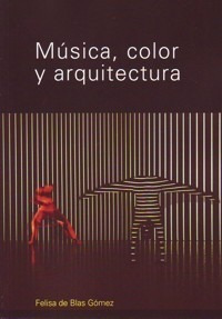 Musica, Color Y Arquitectura