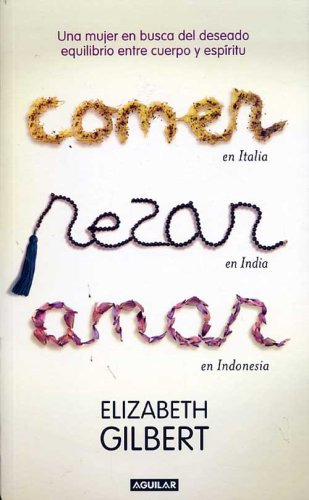 Libro Comer Rezar Amar (rustica) De Gilbert Elizabeth Aguila