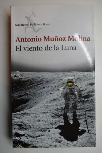 El Viento De La Luna Antonio Muñoz Molina                C28