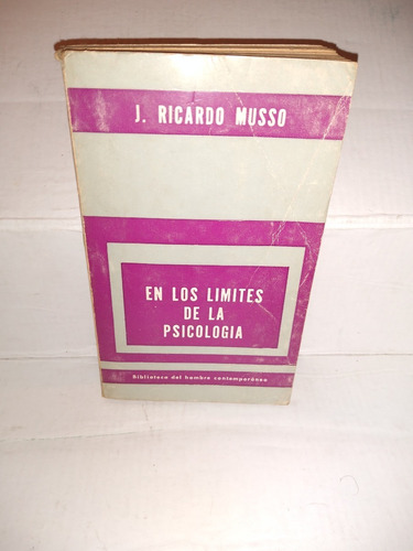En Los Límites De La Psicología - Musso, J. Ricardo