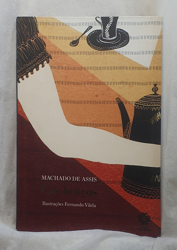 Uns Braços - Coleção Machado De Assis, De Machado De Assis. Machado De Assis Editorial Escala Educacional, Capa Mole, Edição 1 Em Português, 2011