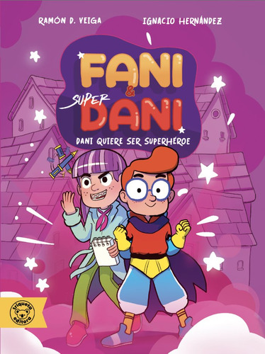 Dani Quiere Ser Superheroe & Contra El Caracol Mutante (#1): Dani Quiere Ser Superhéroe, De Veiga, Ramon D.., Vol. 1. Editorial Triqueta Verde, Slu, Tapa Blanda En Español