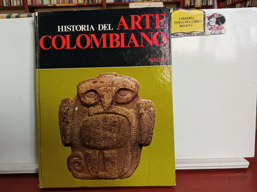 Historia Del Arte Colombiano - Salvat - Tomo 1 - Tumbas 