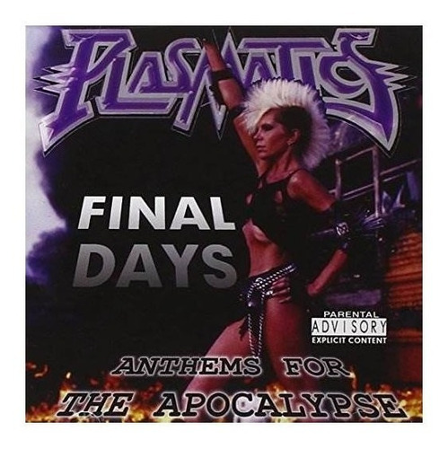 Plasmatics/williams Wendy O Final Days Anthems For The Apoca