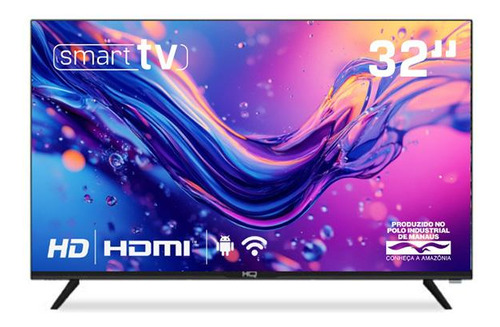 Smart Tv Hq 32  Hd Androind 12 Design Slim Hqs32nkhm