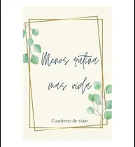 Comprar Libro: Menos Rutina Mas Vida Cuaderno De Viaje: Clásico Y De