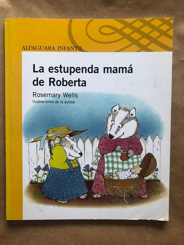 La Estupenda Mamá De Roberta