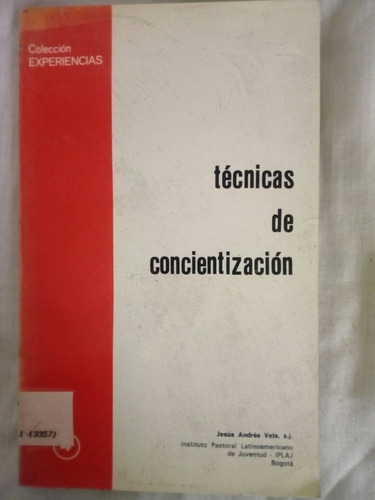 Técnicas De Concientización Jesús Andrés Vela