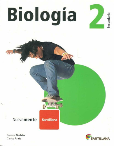 Biologia 2, De Arata - Biraben. Editorial Santillana, Tapa Blanda En Español