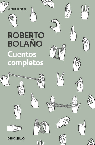 Cuentos Completos Bolaño / Roberto Bolaño (envío)