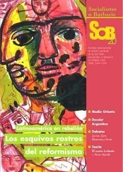 Revista Socialismo O Barbarie N°20-esquivos Rostros Del Refo