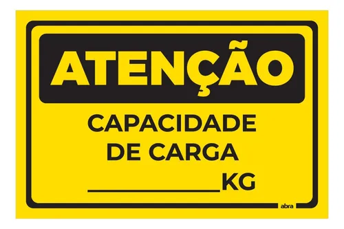 comprar Placa Sinalização Atenção Capacidade De Carga Pvc 30x20 Cm