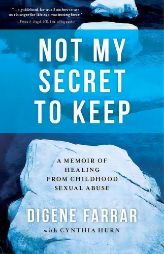 Not My Secret To Keep, De Digene Farrar. Editorial Sunsielle Press Llc, Tapa Blanda En Inglés