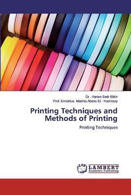 Libro Printing Techniques And Methods Of Printing - Dr Ba...