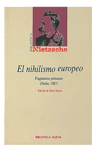 Libro El Nihilismo Europeo  De Nietzsche Friedrich