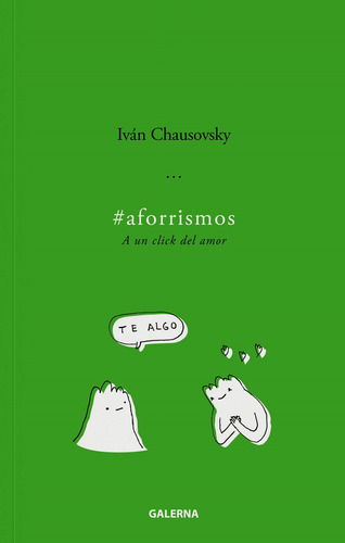 Libro Aforrismos / A Un Click Del Amor - Ivan Chausovsky