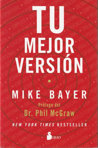 Tu Mejor Versión. Mike Bayer