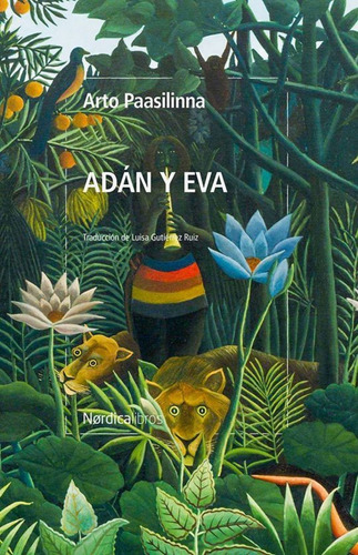 Adán Y Eva. Paasilinna, Arto