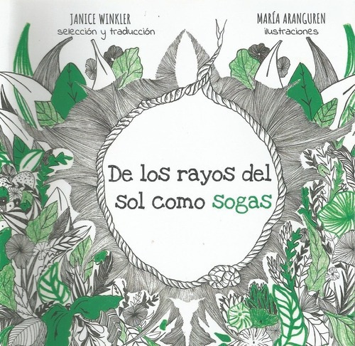De Los Rayos Del Solo Sogas - Janice Winkler, de Janice Winkler. Editorial Tanta Ceniza en español
