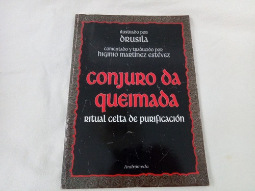 Conjuro Da Queimada Ritual Celta De Purificacion Orusila