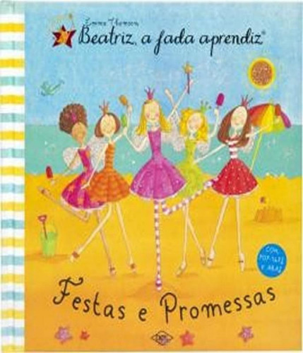 Beatriz, A Fada Aprendiz - Festas E Promessas, De Thomson, Emma. Editora Dcl, Capa Mole Em Português