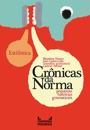 Estilística - Crônicas de Norma, de Franco, Blandina. Série Crônicas da Norma Callis Editora Ltda., capa mole em português, 2013